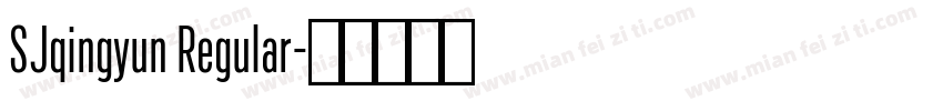 SJqingyun Regular字体转换